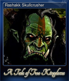 Series 1 - Card 5 of 7 - Rashakk Skullcrusher