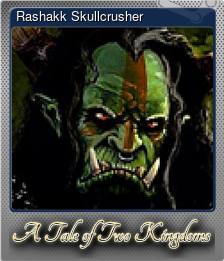 Series 1 - Card 5 of 7 - Rashakk Skullcrusher