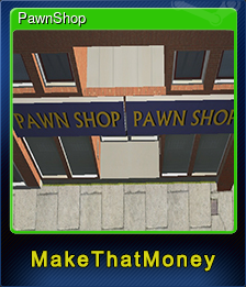 Series 1 - Card 5 of 5 - PawnShop