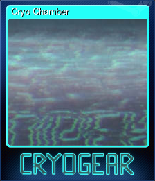 Series 1 - Card 3 of 5 - Cryo Chamber