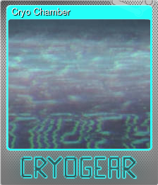 Series 1 - Card 3 of 5 - Cryo Chamber