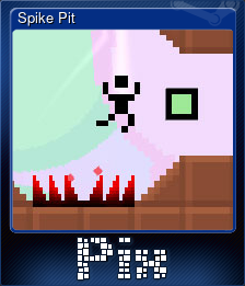 Series 1 - Card 2 of 8 - Spike Pit