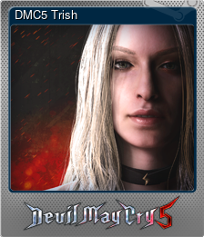 Series 1 - Card 5 of 6 - DMC5 Trish