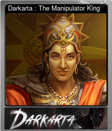 Series 1 - Card 9 of 10 - Darkarta : The Manipulator King