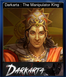Series 1 - Card 9 of 10 - Darkarta : The Manipulator King