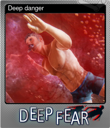 Series 1 - Card 8 of 12 - Deep danger