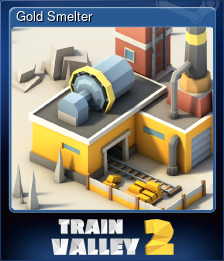 Series 1 - Card 6 of 14 - Gold Smelter