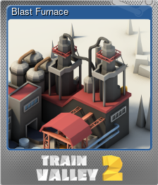 Series 1 - Card 4 of 14 - Blast Furnace