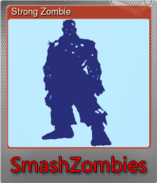 Series 1 - Card 8 of 12 - Strong Zombie