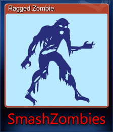 Series 1 - Card 9 of 12 - Ragged Zombie