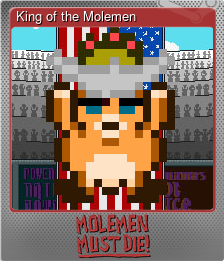 Series 1 - Card 6 of 6 - King of the Molemen