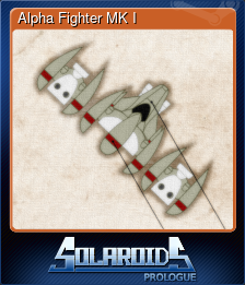 Series 1 - Card 5 of 5 - Alpha Fighter MK I