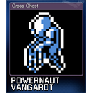 Gross Ghost
