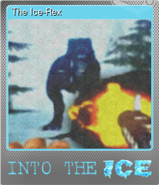 Series 1 - Card 7 of 8 - The Ice-Rex