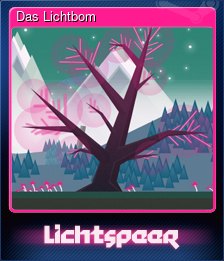 Series 1 - Card 4 of 6 - Das Lichtbom
