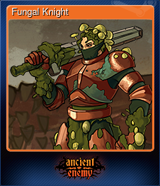 Series 1 - Card 4 of 8 - Fungal Knight