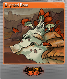 Series 1 - Card 5 of 8 - Blighted Boar