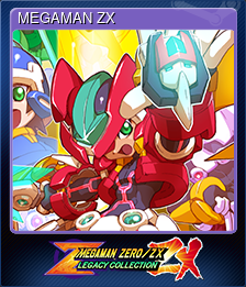 Series 1 - Card 5 of 6 - MEGAMAN ZX