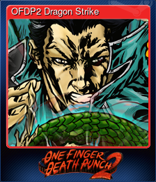 Series 1 - Card 4 of 6 - OFDP2 Dragon Strike