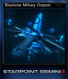 Series 1 - Card 3 of 6 - Blackstar Military Outpost