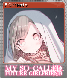Series 1 - Card 1 of 5 - F.Girlfriend 5