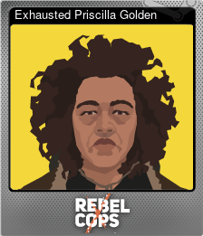 Series 1 - Card 5 of 5 - Exhausted Priscilla Golden