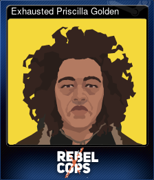 Series 1 - Card 5 of 5 - Exhausted Priscilla Golden
