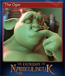 Series 1 - Card 8 of 10 - The Ogre