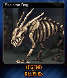 Series 1 - Card 11 of 15 - Skeleton Dog