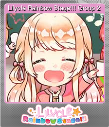 Series 1 - Card 11 of 12 - Lilycle Rainbow Stage!!! Group 2