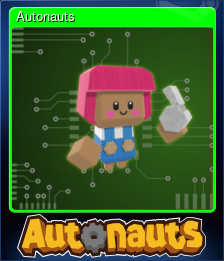 Series 1 - Card 5 of 5 - Autonauts