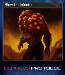 Series 1 - Card 1 of 6 - Blow Up Infected