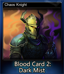 Series 1 - Card 4 of 6 - Chaos Knight