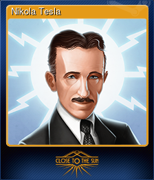 Series 1 - Card 5 of 11 - Nikola Tesla