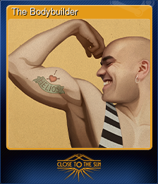 Series 1 - Card 10 of 11 - The Bodybuilder