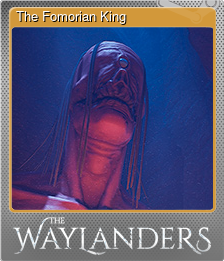 Series 1 - Card 12 of 13 - The Fomorian King