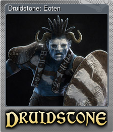 Series 1 - Card 3 of 6 - Druidstone: Eoten