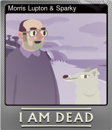 Series 1 - Card 6 of 6 - Morris Lupton & Sparky