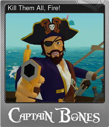 Series 1 - Card 5 of 6 - Kill Them All, Fire!