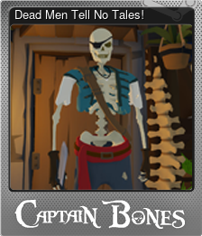 Series 1 - Card 2 of 6 - Dead Men Tell No Tales!