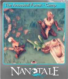 Series 1 - Card 2 of 6 - The Ancestral Forest - Camp