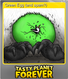 Series 1 - Card 8 of 8 - Green Egg (and spam?)