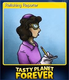 Series 1 - Card 5 of 8 - Relishing Reporter