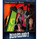 Dead Island 2 - Bruno