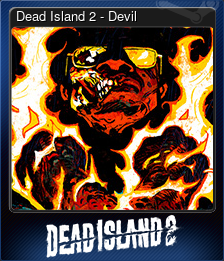 Series 1 - Card 9 of 9 - Dead Island 2 - Devil
