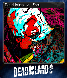 Dead Island 2 - Fool