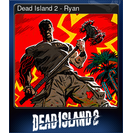 Dead Island 2 - Ryan