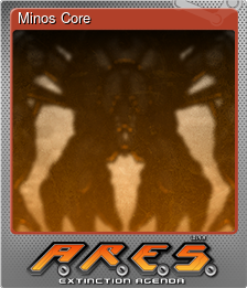 Series 1 - Card 5 of 6 - Minos Core