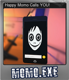 Series 1 - Card 5 of 5 - Happy Momo Calls YOU!