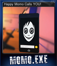 Series 1 - Card 5 of 5 - Happy Momo Calls YOU!